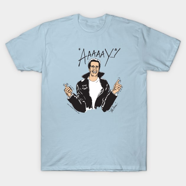The Fonz - Aaaaay! - Fonz - T-Shirt | TeePublic